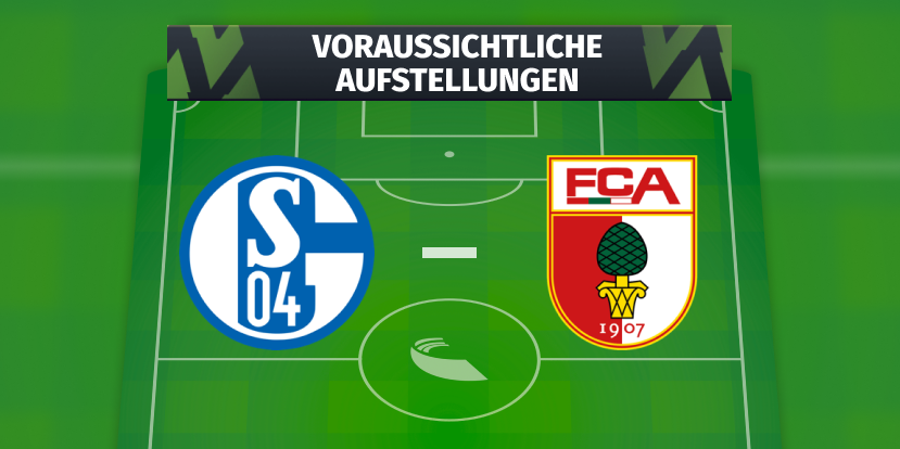FC Schalke 04 – FC Augsburg: Die voraussichtlichen Aufstellungen